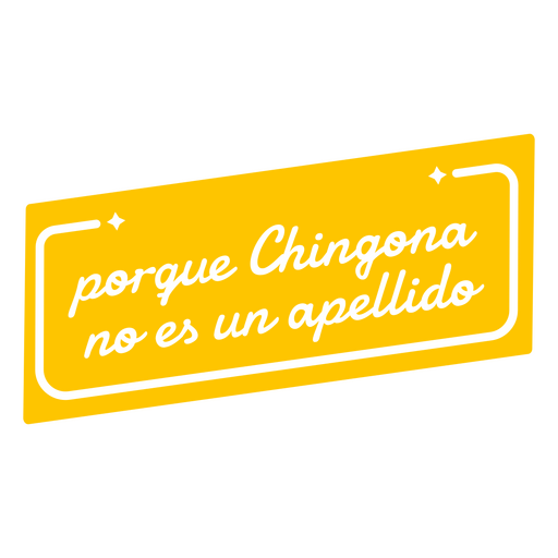 Insignia amarilla de la cita de Chingona Diseño PNG