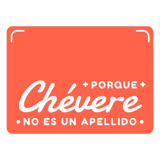 Citação de espanhol engraçado chevere Desenho PNG