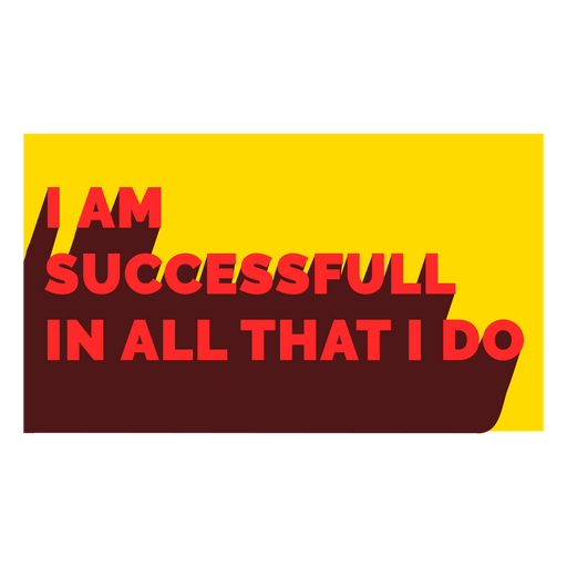 Affirmations successfull quote PNG Design