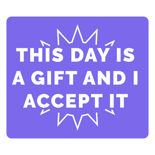 Affirmation duotone quote gift PNG Design
