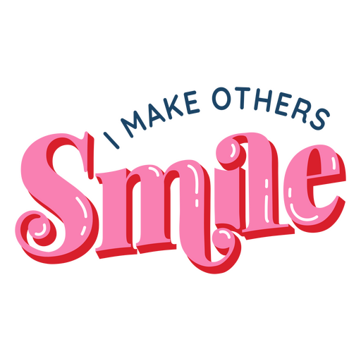 Affirmation lettering quote smile PNG Design