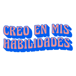 Affirmation retro spanish quote abilities PNG Design