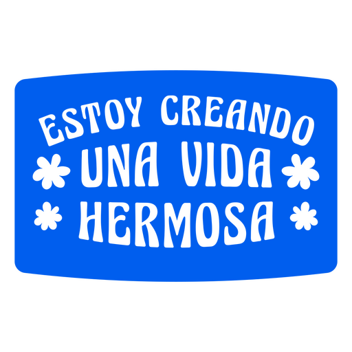 Affirmation cut out spanish quote beautiful life PNG Design
