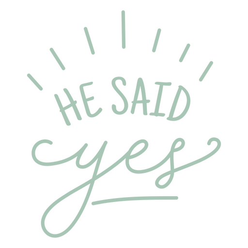 He said yes quote PNG Design