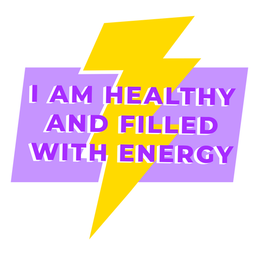 Energy quote affirmation PNG Design