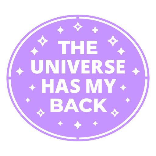 Das Universum hat mein Rückenbestätigungszitat PNG-Design