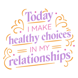 Affirmation flat quote healthy choices PNG Design Transparent PNG