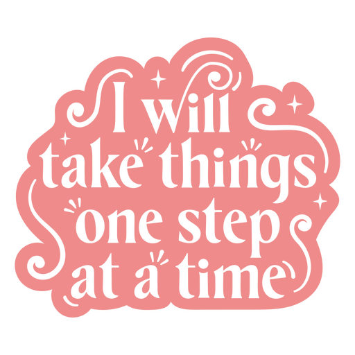 Affirmation cut out quote one step PNG Design