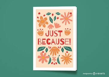 Just because greeting card
