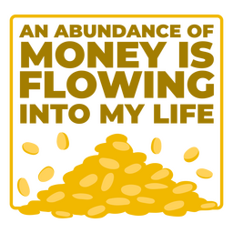Money is flowing money quote badge PNG Design