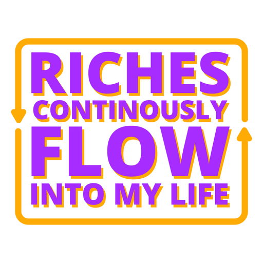 Riches flow money quote badge
