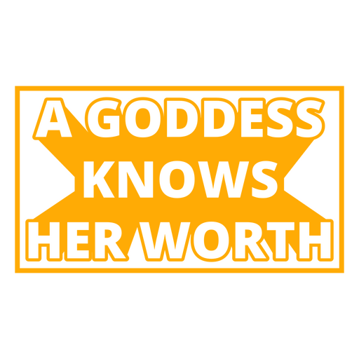 A goddess knows her worth simple affirmation quote badge