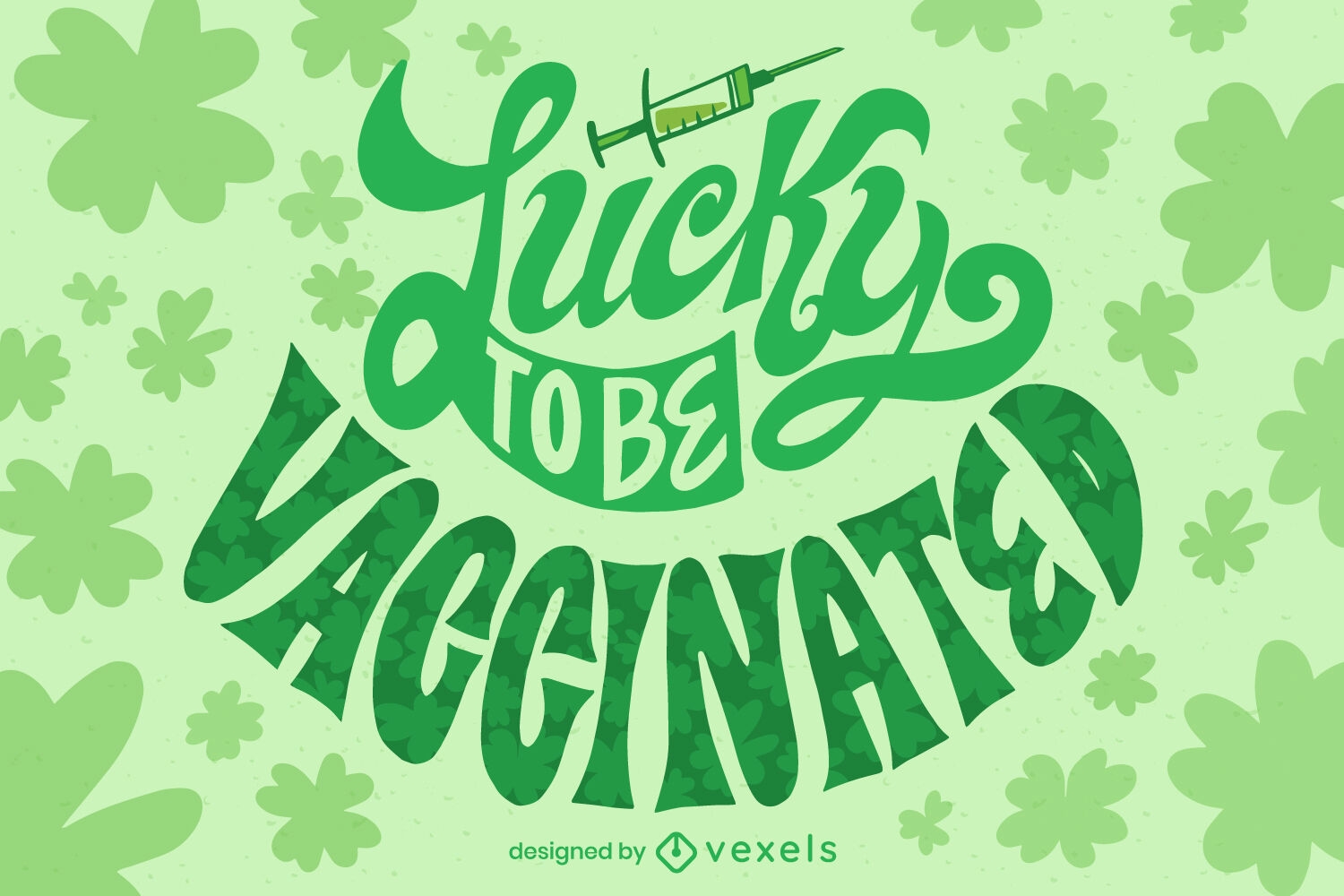 Lucky to be vaccinated St. Patrick's Day illustration design
