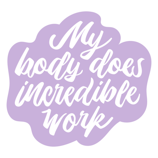 Body positive affirmation quote PNG Design