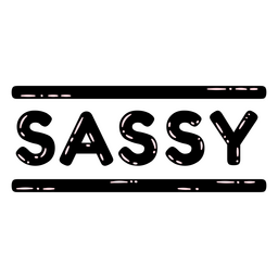 Sassy word in black and white PNG Design Transparent PNG