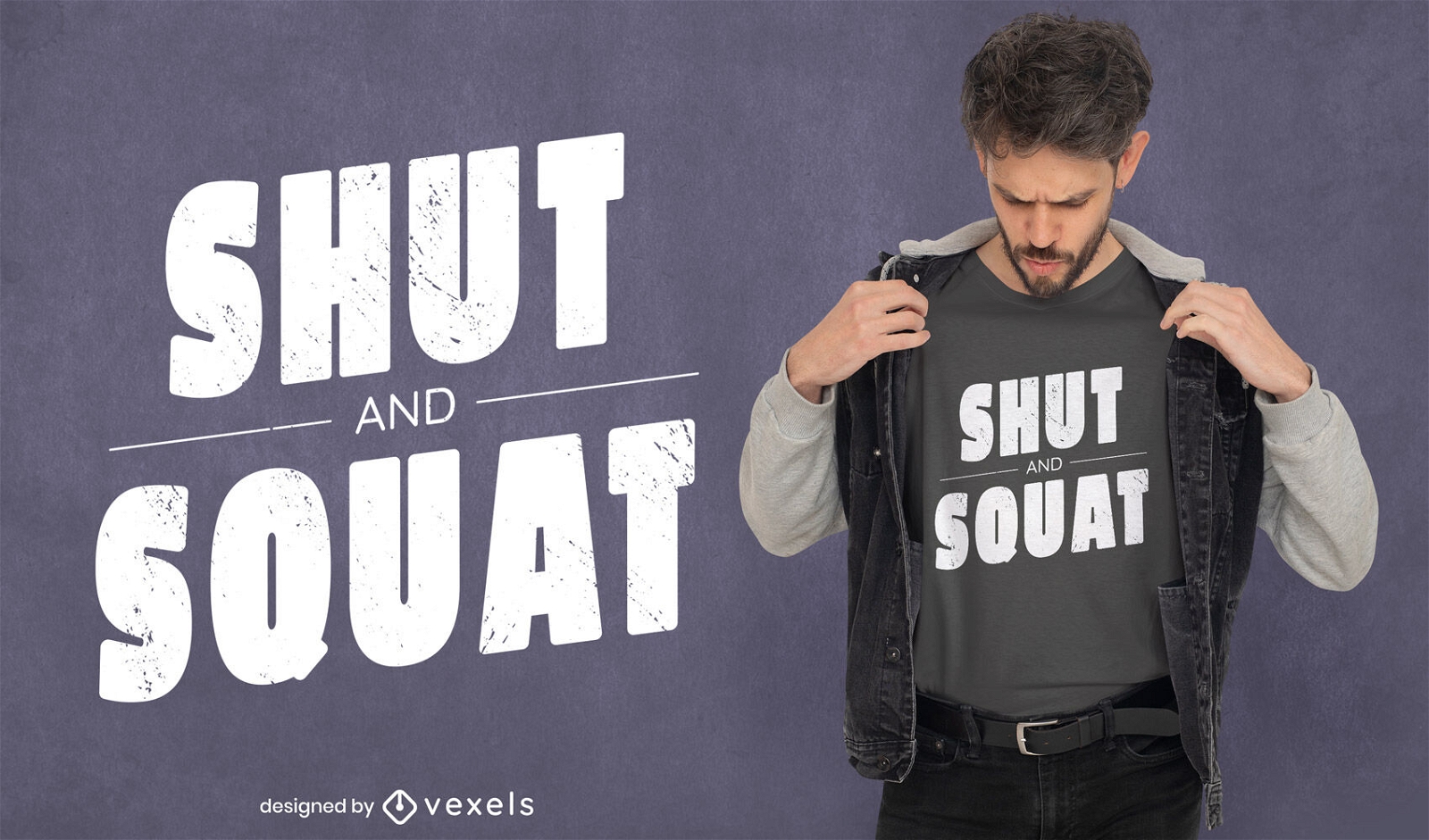 Shut and squat t-shirt design