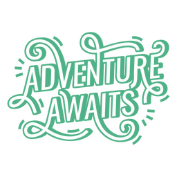 Adventure awaits stroke quote PNG Design