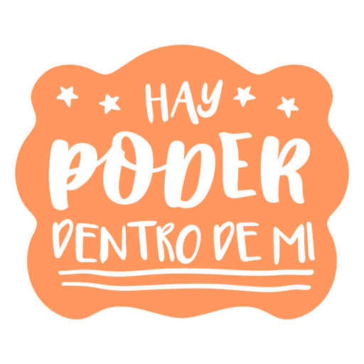 Macht in mir Spanisches Zitat PNG-Design