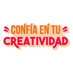Confía en tu creatividad cita plana en español Diseño PNG