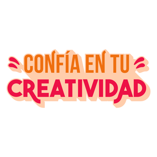 Vertrauen Sie Ihrer Kreativit?t flaches spanisches Zitat PNG-Design