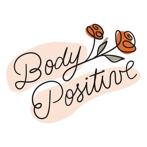 Body positive love motivational quote PNG Design
