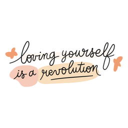 Loving yourself is a revolution self love motivational quote PNG Design Transparent PNG