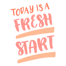 Positive Affirmations Flat Quote Fresh Start Png & Svg Design For T-shirts