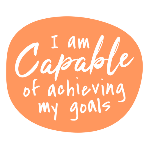 Positive affirmations cut out quote goals PNG Design