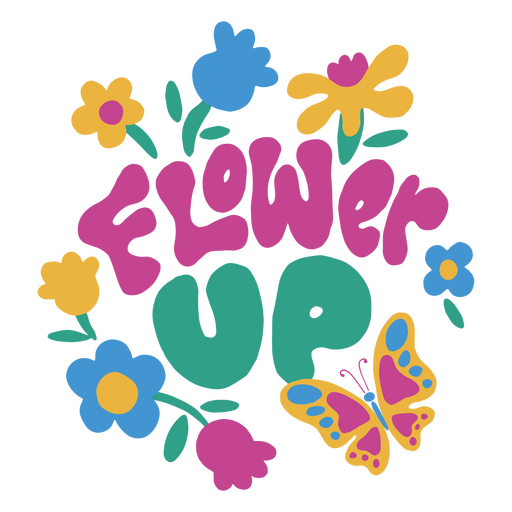 Flower up quote