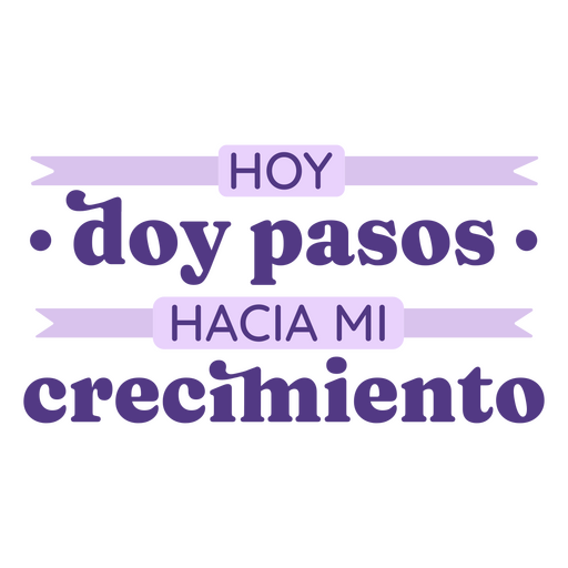 Affirmation monochromatic spanish quote steps PNG Design