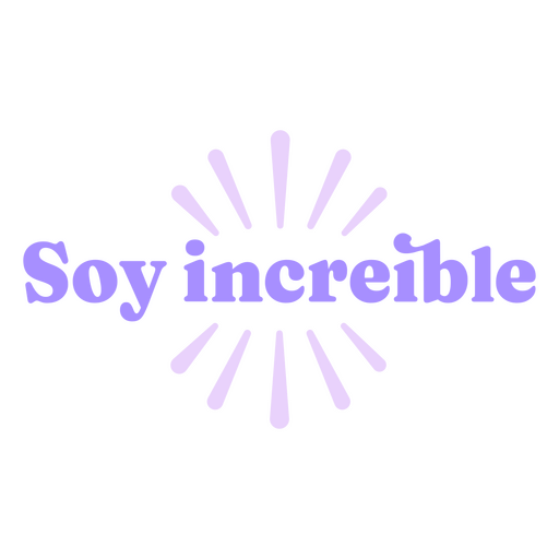 Affirmation monochromatic spanish quote incredible PNG Design