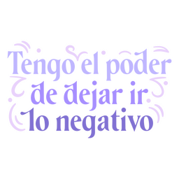 Bestätigung einfarbiges spanisches Zitat loslassen PNG-Design Transparent PNG
