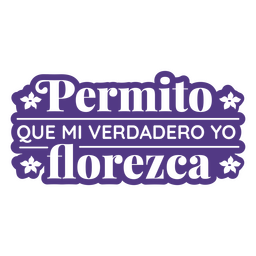 Affirmation cut out spanish quote blossom PNG Design