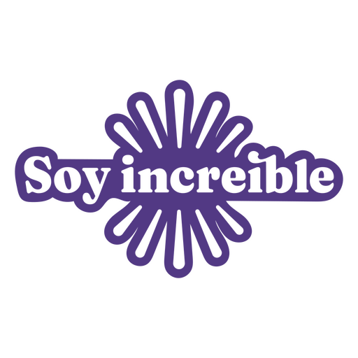 Affirmation cut out spanish quote incredible PNG Design