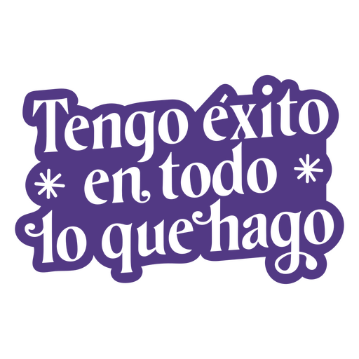 Affirmation cut out spanish quote success PNG Design