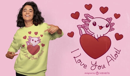 Valentines day axolotl t-shirt design