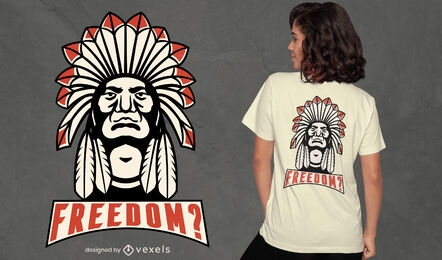 Design de camiseta de citação de liberdade nativo americano