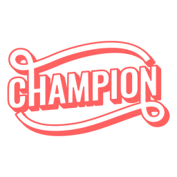 Champion Stylized Outlined Word PNG &amp; SVG Design For T-Shirts