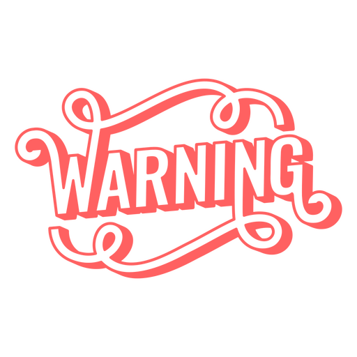 Warning Stylized Outlined Word PNG Design