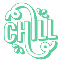 Chill Stylized Outlined Word PNG Design