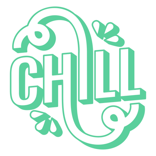 Chill Stylized Outlined Word PNG Design