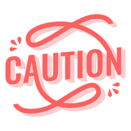 Caution Stylized Word PNG Design Transparent PNG