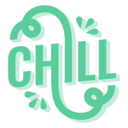 Chill Stylized Word PNG Design