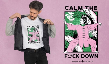 Calma el f * ck down diseño de camiseta
