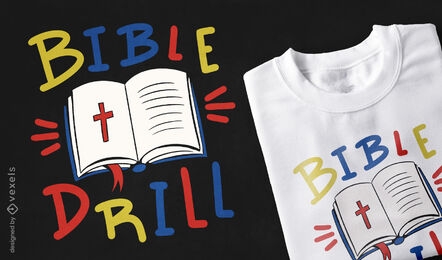 Bible drill t-shirt design