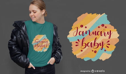 January baby quote t-shirt design