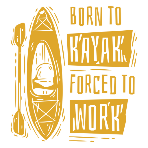Insignia de cita simple nacido para kayak Diseño PNG