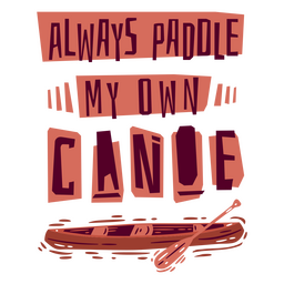 Paddle canoe quote badge PNG Design Transparent PNG