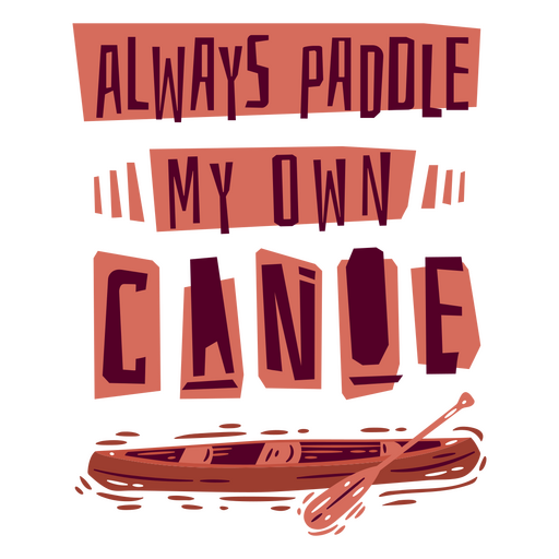 Paddle canoe quote badge