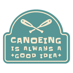 Canoeing quote badge PNG Design Transparent PNG
